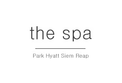The Spa at Park Hyatt Siem Reap