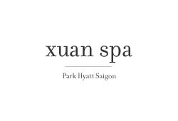 Xuan Spa at Park Hyatt Saigon